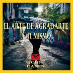 El Arte de Agradarte a Ti Mismo (MP3-Download)