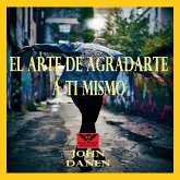El Arte de Agradarte a Ti Mismo (MP3-Download)