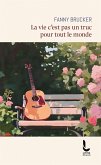 La vie c'est pas un truc pour tout le monde (eBook, ePUB) La vie c'est pas un truc pour tout le monde (eBook, ePUB)