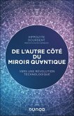 De l'autre côté du miroir quantique (eBook, ePUB) De l'autre côté du miroir quantique (eBook, ePUB)