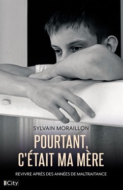 Pourtant, c'était ma mère (eBook, ePUB) - Moraillon, Sylvain