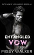 Entangled Vow (Elite Men of Los... - Bild 1