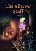 The Staff of Giltrow (eBook, ePUB)