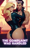The Complaint Was Handled (Size Matters: The Housewife Files, #6) (eBook, ePUB) The Complaint Was Handled (Size Matters: The Housewife Files, #6) (eBook, ePUB)