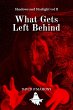 What Gets Left Behind (Shadows and... - Bild 1