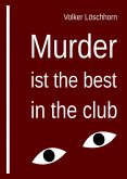 Murder is best in the club (eBook, ePUB)