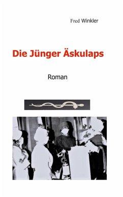 Die Jünger Äskulaps (eBook, ePUB)