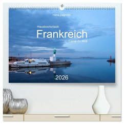 Hausbooturlaub Frankreich - Canal du Midi (hochwertiger Premium Wandkalender 2026 DIN A2 quer), Kunstdruck in Hochglanz Hausbooturlaub Frankreich - Canal du Midi (hochwertiger Premium Wandkalender 2026 DIN A2 quer), Kunstdruck in Hochglanz