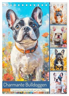 Cover Charmante Bulldoggen. Französische Lebensfreude auf vier Pfoten (Tischkalender 2026 DIN A5 hoch), CALVENDO Monatskalender
