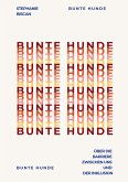 Bunte Hunde
