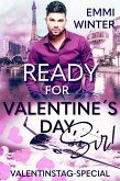Ready for Valentine's Day, Sir! (eBook, ePUB) Ready for Valentine's Day, Sir! (eBook, ePUB)