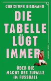 Die Tabelle lügt immer (eBook, ePUB) Die Tabelle lügt immer (eBook, ePUB)