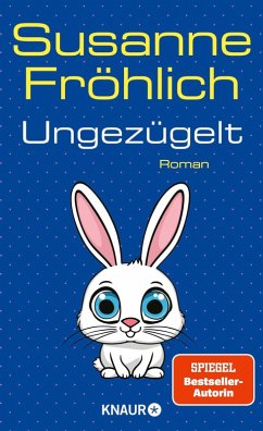 Ungezügelt / Andrea Schnidt Bd.13 (eBook, ePUB)