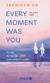 Every Moment Was You (eBook, ePUB) Every Moment Was You (eBook, ePUB)