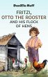Fritzi, Otto the Rooster and His Flock... - Bild 1