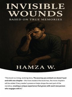 Cover Invisible Wounds: Based on True Memories (1) (eBook, ePUB)