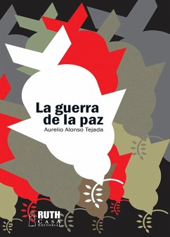 La guerra de la paz (eBook, ePUB) Cover La guerra de la paz (eBook, ePUB)