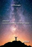 O Homem Incomensuravelmente mais do que Sapiens (eBook, ePUB) O Homem Incomensuravelmente mais do que Sapiens (eBook, ePUB)