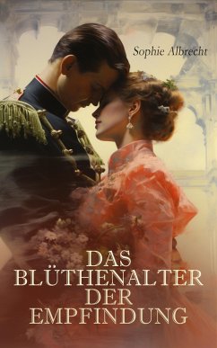 Cover Das Blüthenalter der Empfindung (eBook, ePUB)