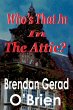 Who's That In The Attic? (eBook, ePUB) - Bild 1
