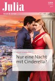Nur eine Nacht mit Cinderella? (eBook, ePUB) Nur eine Nacht mit Cinderella? (eBook, ePUB)
