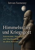 Himmelsstier und Kriegsgott (eBook, ePUB)