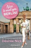 Nice to meet you, Berlin! (eBook, ePUB) Nice to meet you, Berlin! (eBook, ePUB)