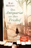 Das Antiquariat am alten Friedhof (eBook, ePUB) Das Antiquariat am alten Friedhof (eBook, ePUB)