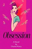 Obsession (eBook, ePUB) Obsession (eBook, ePUB)