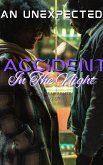 An Unexpected Accident in the Night (eBook, ePUB) An Unexpected Accident in the Night (eBook, ePUB)