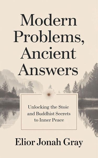 Modern Problems, Ancient Answers (eBook, ePUB)