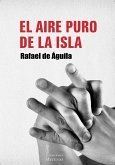 El aire puro de la isla (eBook, ePUB) El aire puro de la isla (eBook, ePUB)