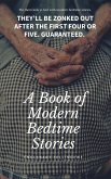 A Book of Modern Bedtime Stories (eBook, ePUB) A Book of Modern Bedtime Stories (eBook, ePUB)