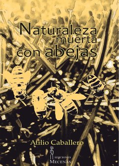Naturaleza muerta con abejas (eBook, ePUB) Cover Naturaleza muerta con abejas (eBook, ePUB)