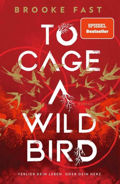 To Cage a Wild Bird (eBook, ePUB)