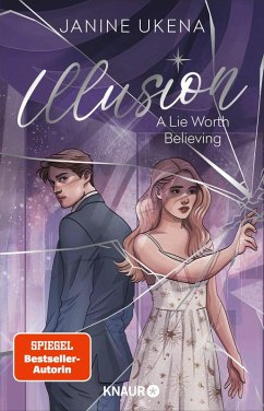 Cover A Lie Worth Believing / Illusion Bd.1 (eBook, ePUB)