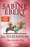 Das Ende der Welt / Der Silberbaum Bd.2 (eBook, ePUB)