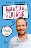 Mach dich schlank (eBook, ePUB) Mach dich schlank (eBook, ePUB)