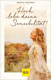 Hoch lebe deine Sensibilität! (eBook, ePUB) Hoch lebe deine Sensibilität! (eBook, ePUB)