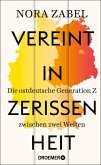 Vereint in Zerrissenheit (eBook, ePUB) Vereint in Zerrissenheit (eBook, ePUB)