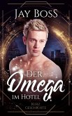 Der Omega im Hotel (eBook, ePUB) Der Omega im Hotel (eBook, ePUB)