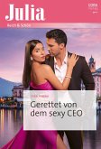 Gerettet von dem sexy CEO (eBook, ePUB) Gerettet von dem sexy CEO (eBook, ePUB)