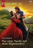 Nur eine Nacht mit dem Highlander? (eBook, ePUB) Nur eine Nacht mit dem Highlander? (eBook, ePUB)