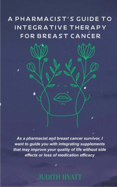 Cover A Pharmacist's Guide to Integrative Therapy for Breast Cancer (eBook, ePUB)