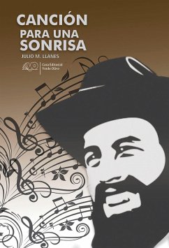 Canción para una sonrisa (eBook, ePUB) - Llanes, Julio M.