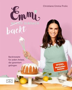Emmi backt einfach (eBook, ePUB) - Prolic, Christiane Emma