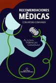 Recomendaciones médicas. Con entera confianza (eBook, ePUB)