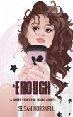 Enough (eBook, ePUB) Enough (eBook, ePUB)