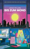Bis zum Mond (eBook, ePUB) Bis zum Mond (eBook, ePUB)