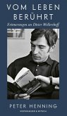 Vom Leben berührt (eBook, ePUB) Vom Leben berührt (eBook, ePUB)